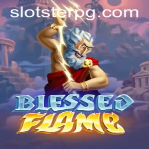 The Enchanting World of BlessedFlame: A Deep Dive into the Fantasy Game