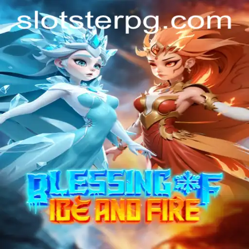 Unveiling 'Blessing of Ice and Fire': A Captivating Realm of Strategy and Adventure