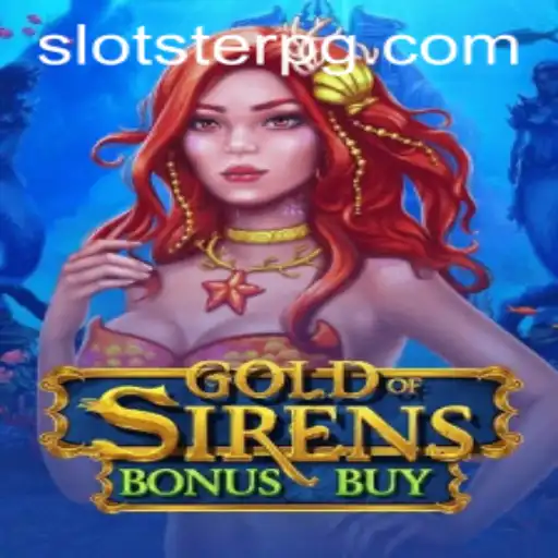 GoldofSirensBonusBuy: Dive into an Ocean of Adventure with bh.bet